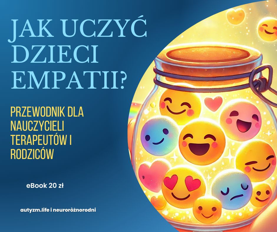 Jak uczyć dzieci empatii? Przewodnik dla nauczycieli, terapeutów i rodziców eBook 20&nbsp;zł