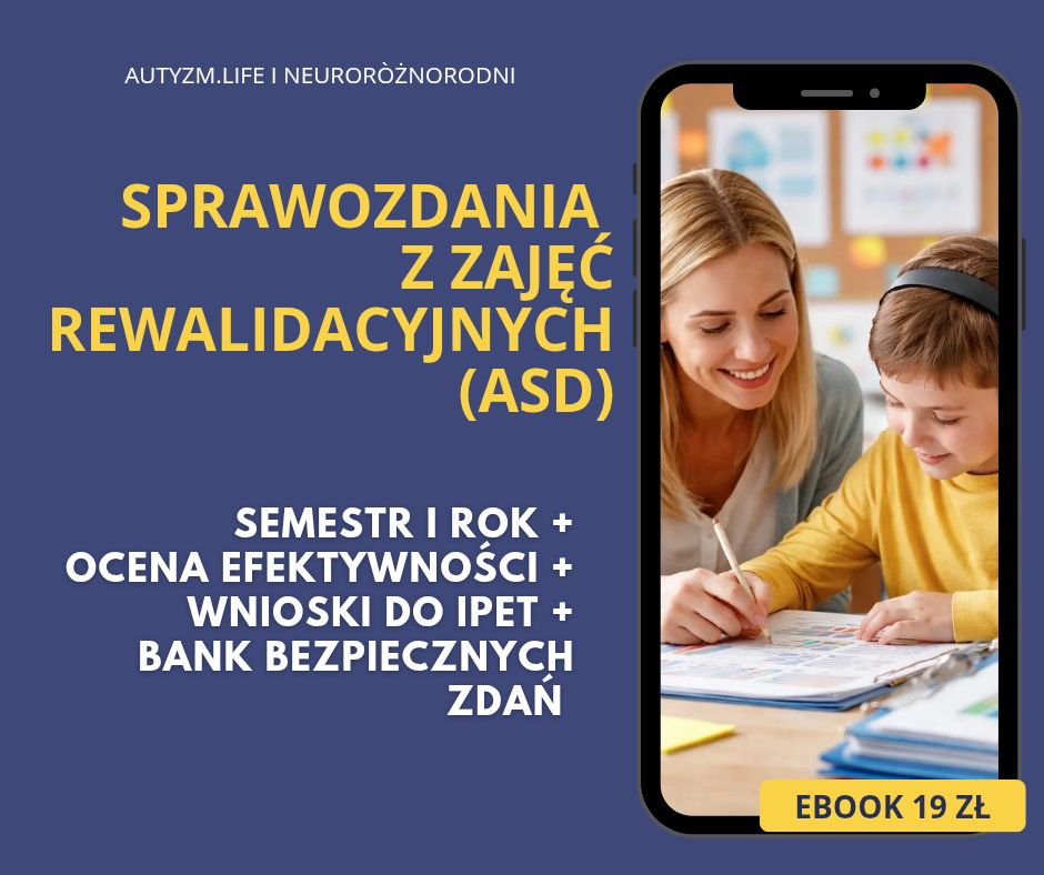 📘 Sprawozdania z zajęć rewalidacyjnych (ASD) semestr i rok + ocena efektywności + wnioski do IPET + bank bezpiecznych zdań eBook 19 zł